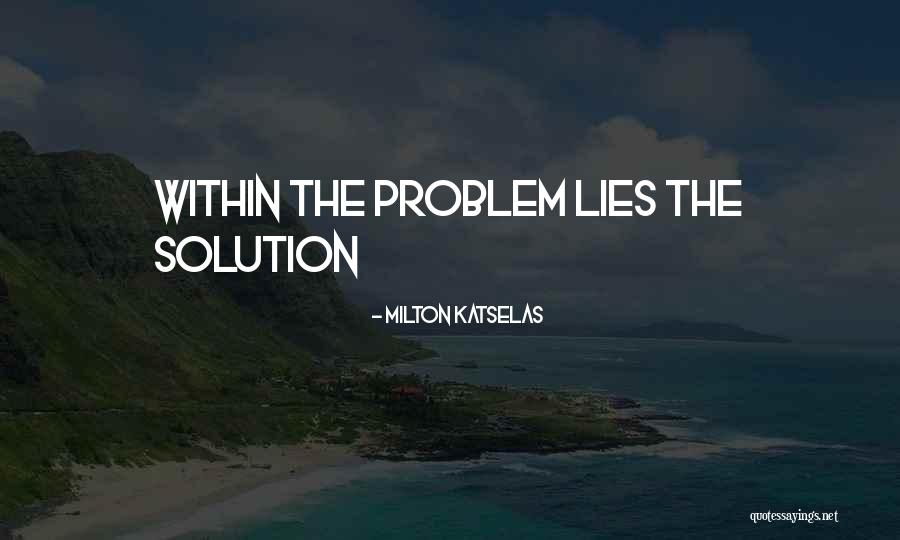 Panadda Wongphudee Quotes By Milton Katselas Panadda Wongphudee Quotes By Milton Katselas