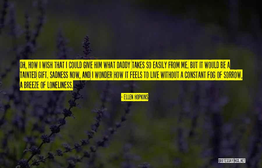 Panagia Vlahernon Quotes By Ellen Hopkins Panagia Vlahernon Quotes By Ellen Hopkins