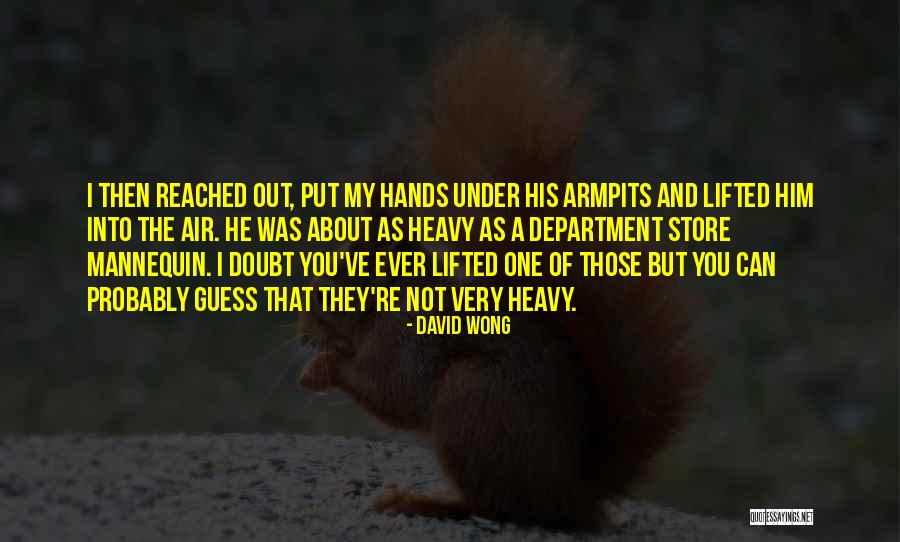 Panagopoulos Panagiotis Quotes By David Wong Panagopoulos Panagiotis Quotes By David Wong