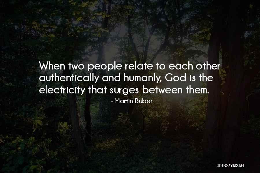 Panahi Kahulugan Quotes By Martin Buber Panahi Kahulugan Quotes By Martin Buber