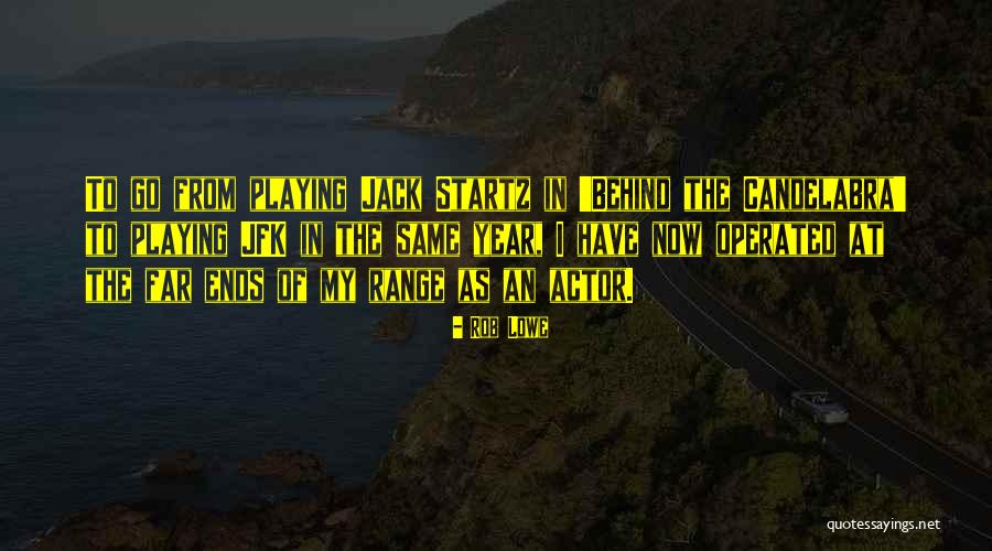 Panahong Paleolitiko Quotes By Rob Lowe Panahong Paleolitiko Quotes By Rob Lowe