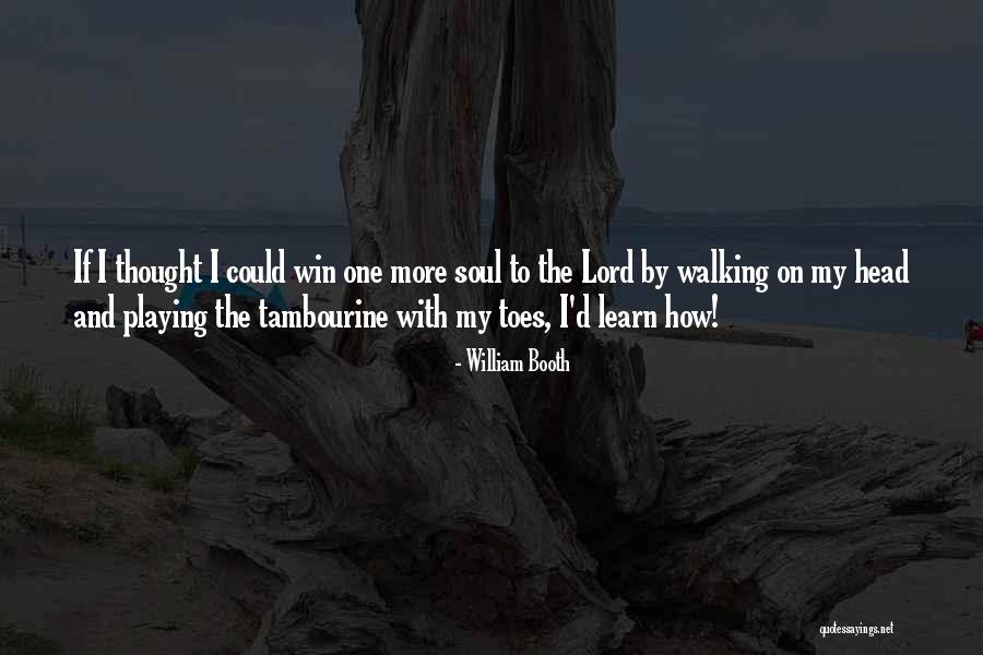 Panajotis Kondylis Quotes By William Booth Panajotis Kondylis Quotes By William Booth