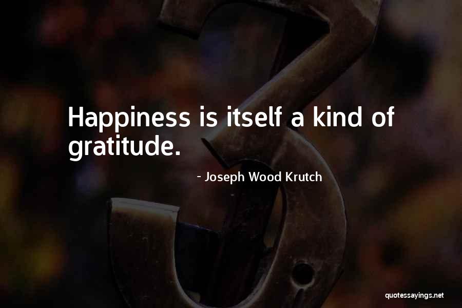 Panal Funiber Quotes By Joseph Wood Krutch Panal Funiber Quotes By Joseph Wood Krutch