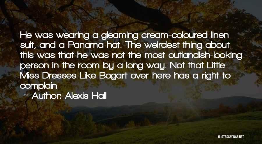 Panama Hat Quotes By Alexis Hall