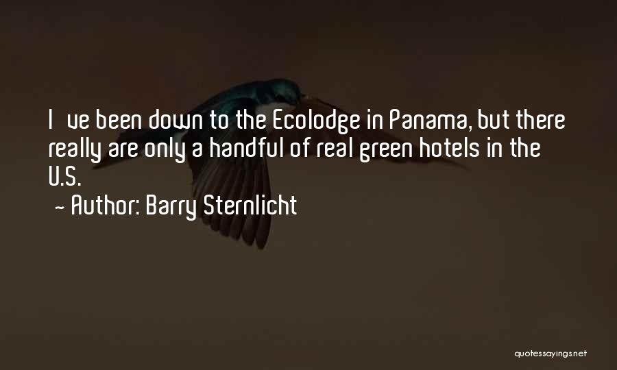 Panama Quotes By Barry Sternlicht