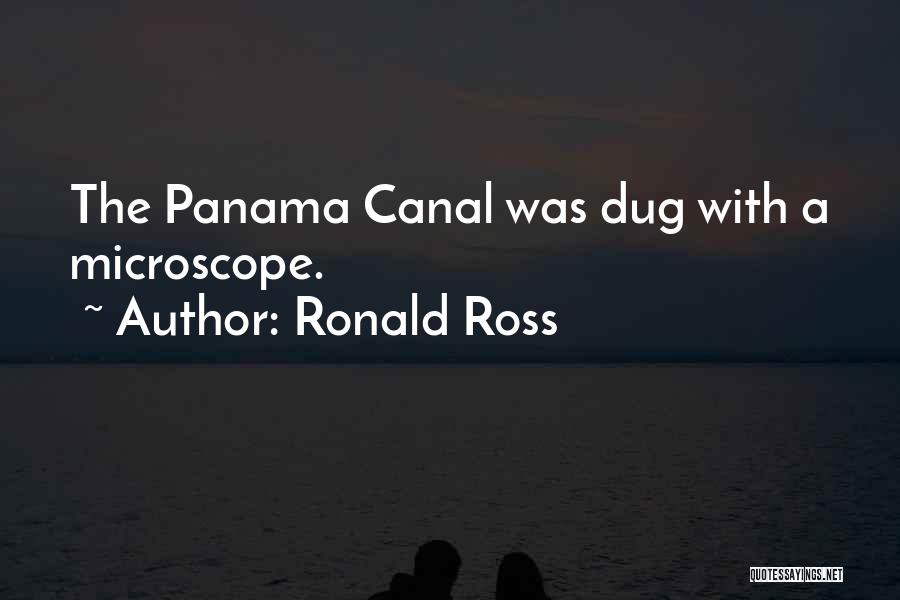 Panama Quotes By Ronald Ross