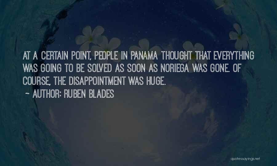 Panama Quotes By Ruben Blades