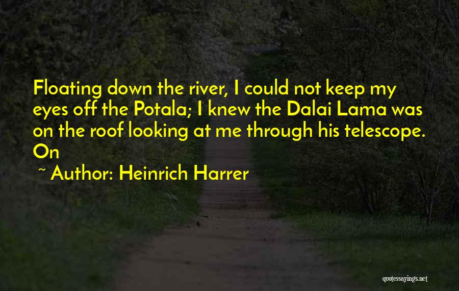 Panamas Capital Quotes By Heinrich Harrer