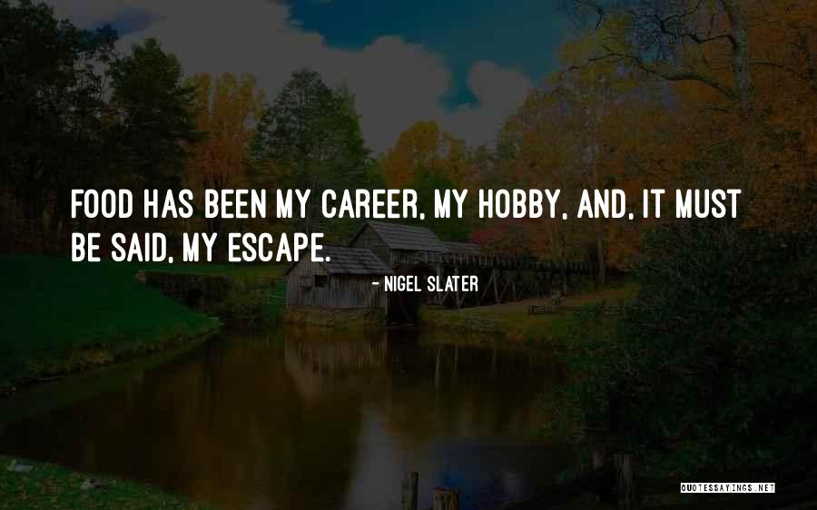 Panapass Quotes By Nigel Slater Panapass Quotes By Nigel Slater