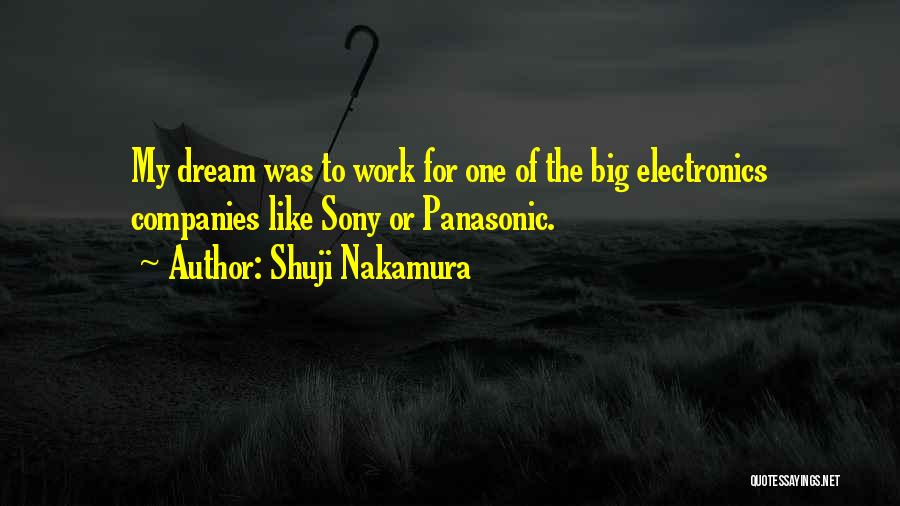 Panasonic Quotes By Shuji Nakamura