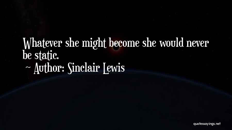 Panasonic Quotes By Sinclair Lewis