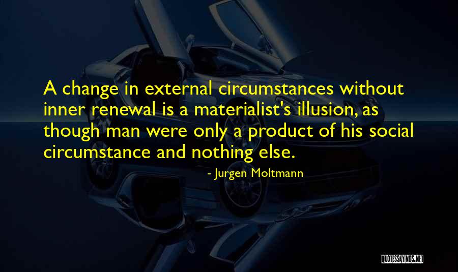 Panavision Hollywood Quotes By Jurgen Moltmann Panavision Hollywood Quotes By Jurgen Moltmann