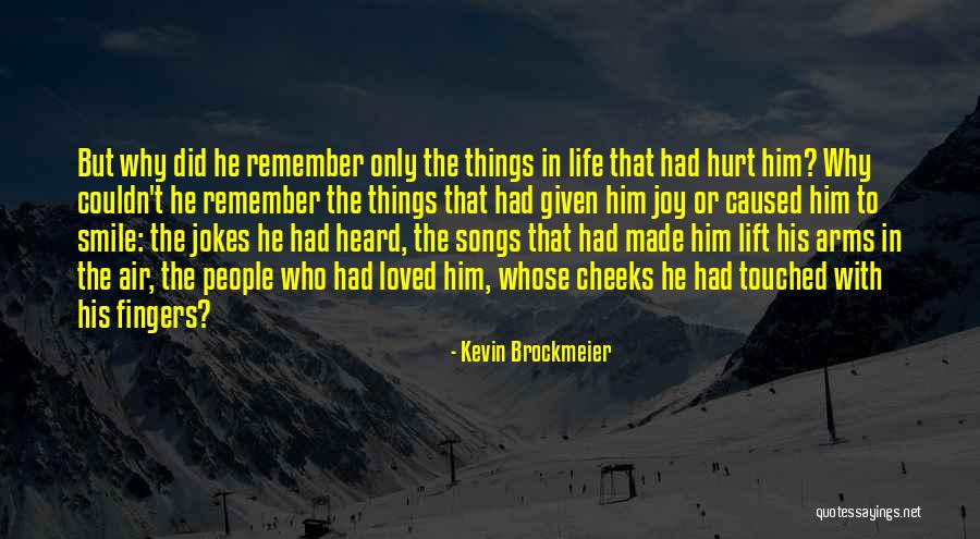 Panay News Quotes By Kevin Brockmeier Panay News Quotes By Kevin Brockmeier