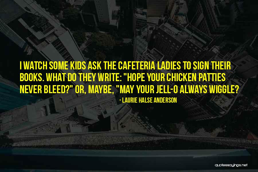 Panayiotou Melanie Quotes By Laurie Halse Anderson Panayiotou Melanie Quotes By Laurie Halse Anderson
