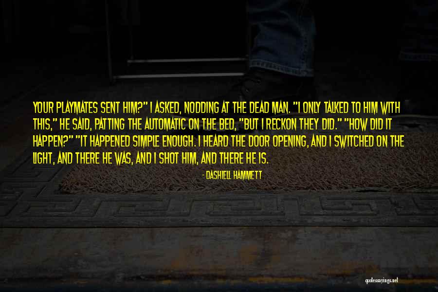 Panayiotou Trial Murder Quotes By Dashiell Hammett Panayiotou Trial Murder Quotes By Dashiell Hammett