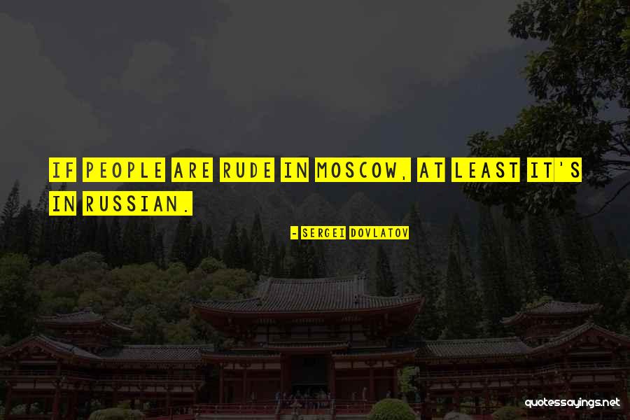 Panayot Panayotov Quotes By Sergei Dovlatov Panayot Panayotov Quotes By Sergei Dovlatov