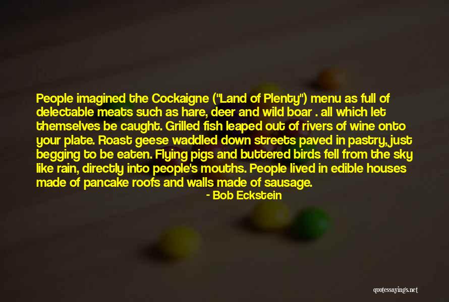 Pancake Quotes By Bob Eckstein Pancake Quotes By Bob Eckstein