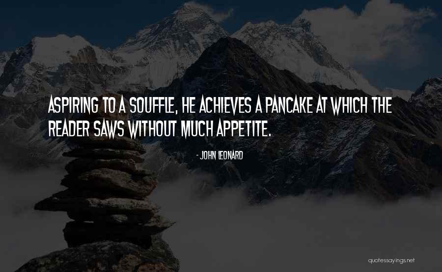 Pancake Quotes By John Leonard Pancake Quotes By John Leonard