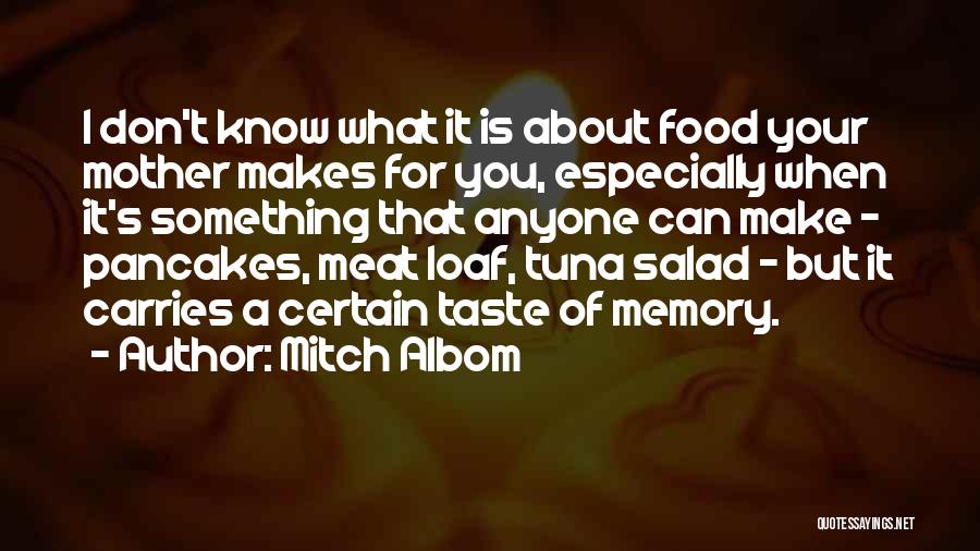 Pancakes Quotes By Mitch Albom