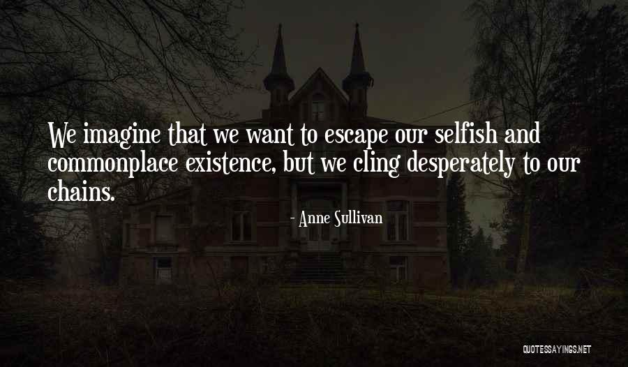 Pancetta Quotes By Anne Sullivan Pancetta Quotes By Anne Sullivan