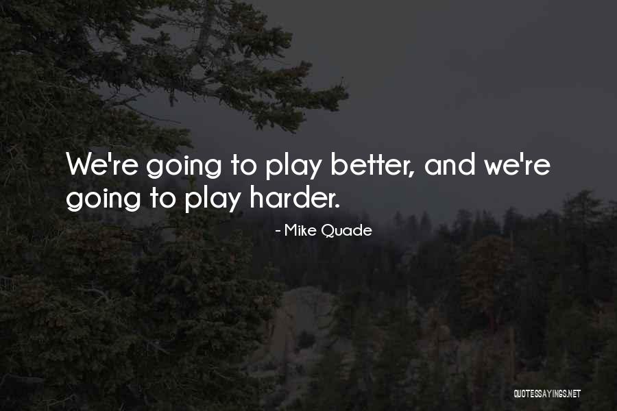Panchalankurichi Quotes By Mike Quade Panchalankurichi Quotes By Mike Quade