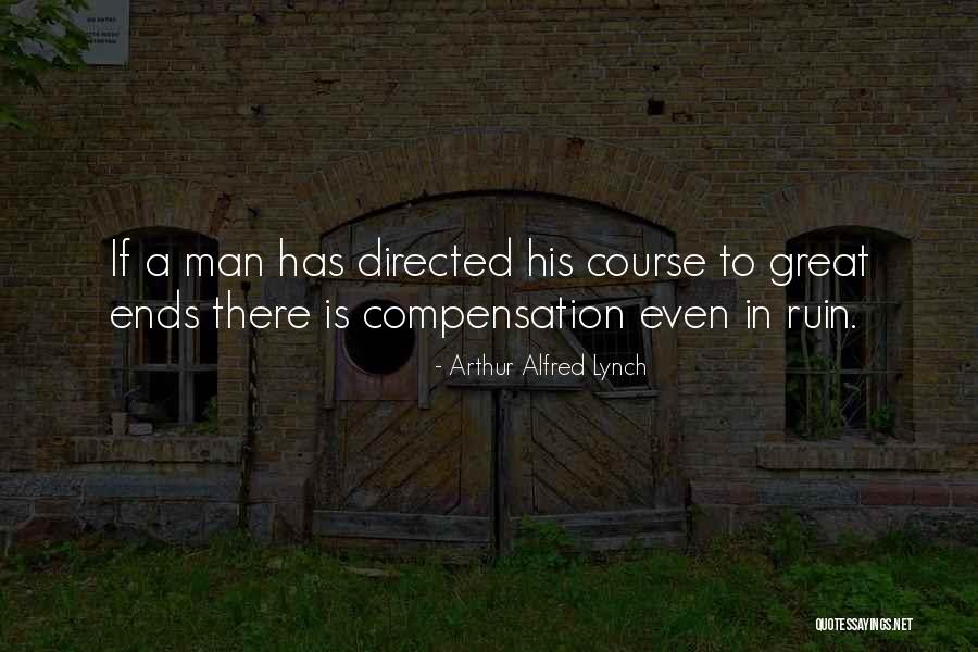 Pancheri Farms Quotes By Arthur Alfred Lynch Pancheri Farms Quotes By Arthur Alfred Lynch
