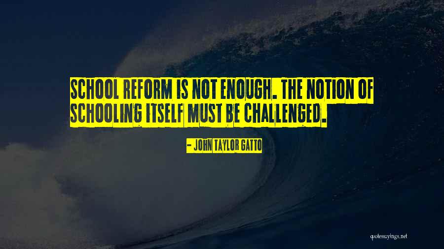 Panchikawatta Quotes By John Taylor Gatto Panchikawatta Quotes By John Taylor Gatto