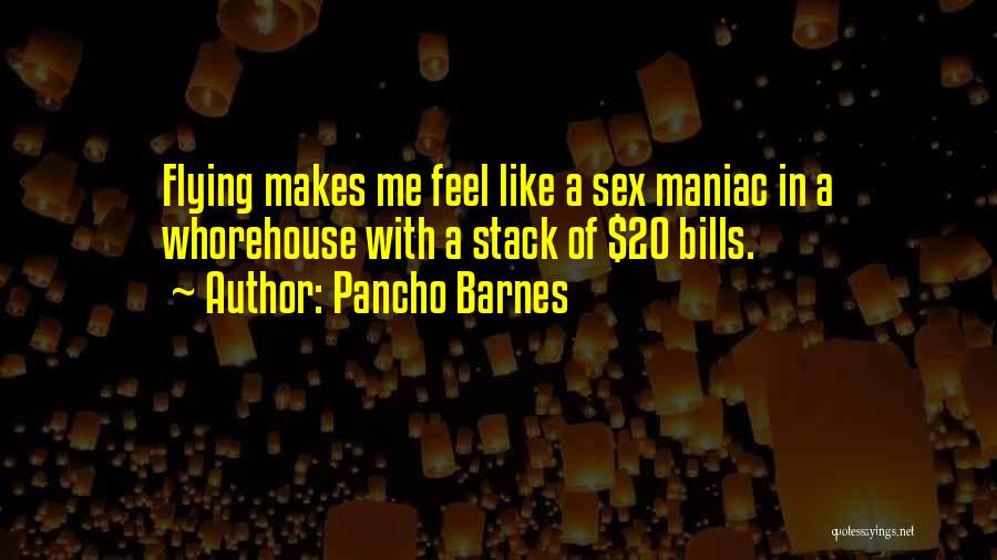 Pancho Barnes Quotes 536314