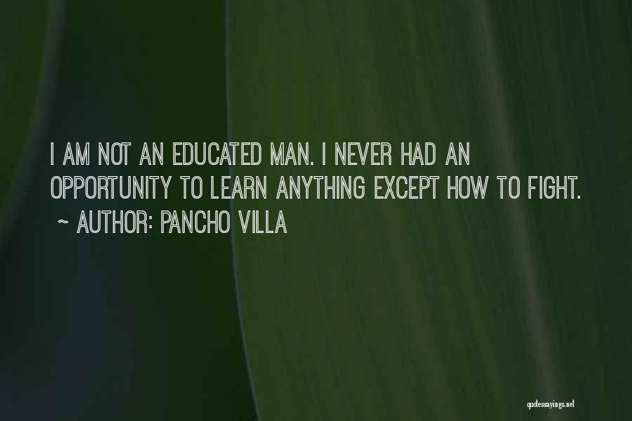 Pancho Villa Quotes 893848