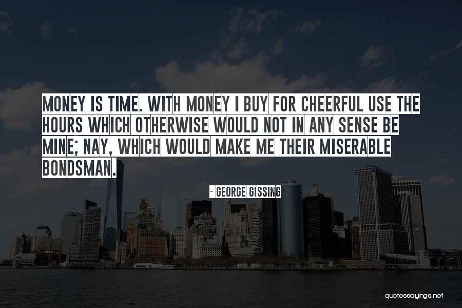 Panchu Quotes By George Gissing Panchu Quotes By George Gissing