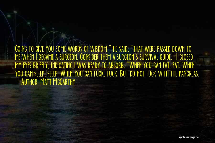 Pancreas Quotes By Matt McCarthy Pancreas Quotes By Matt McCarthy