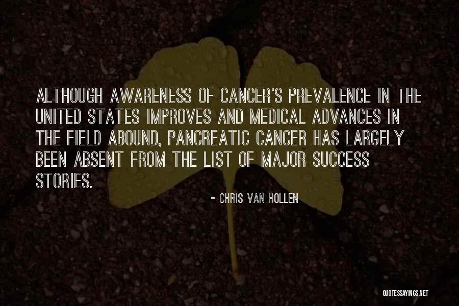 Pancreatic Cancer Quotes By Chris Van Hollen