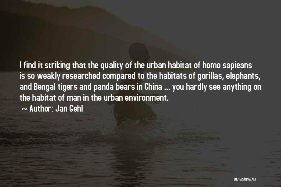 Panda Bears Quotes By Jan Gehl