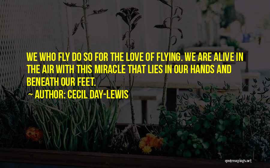 Pandal Hopping Quotes By Cecil Day-Lewis