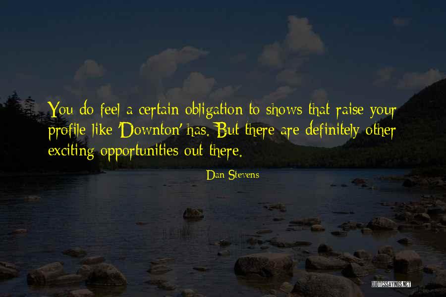 Pandapotan Sinaga Quotes By Dan Stevens Pandapotan Sinaga Quotes By Dan Stevens