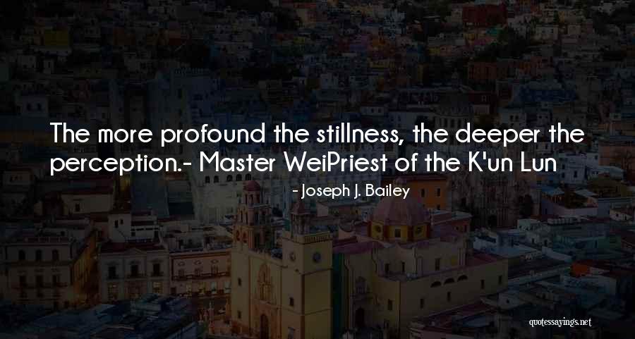 Pandarin Quotes By Joseph J. Bailey Pandarin Quotes By Joseph J. Bailey