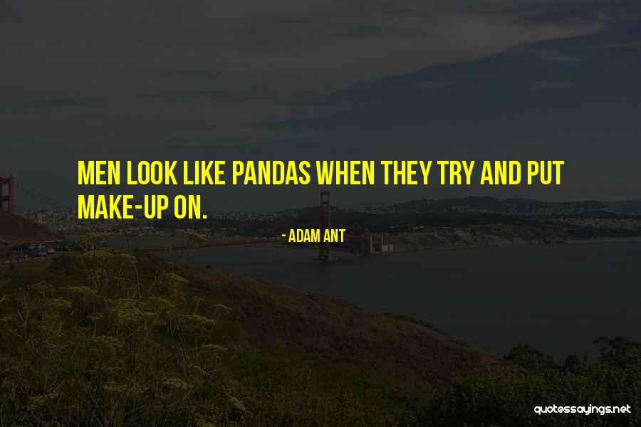 Pandas With Quotes By Adam Ant Pandas With Quotes By Adam Ant