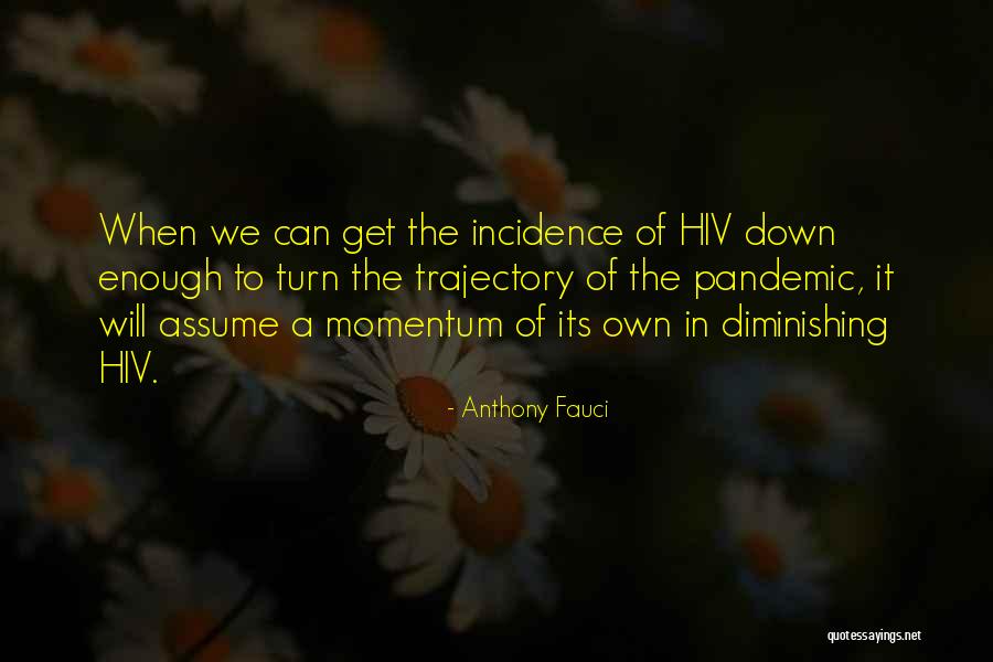 Pandemic Quotes By Anthony Fauci Pandemic Quotes By Anthony Fauci