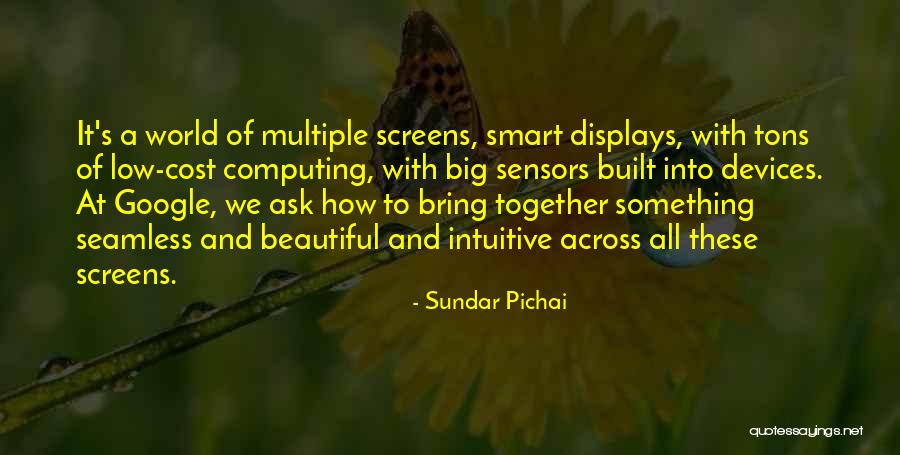 Pandephonium Quotes By Sundar Pichai Pandephonium Quotes By Sundar Pichai