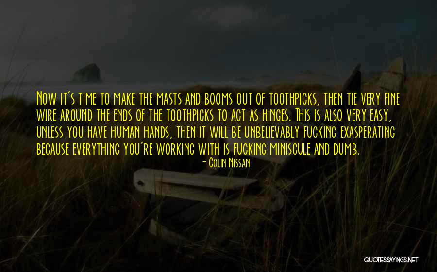 Pandered To Quotes By Colin Nissan Pandered To Quotes By Colin Nissan
