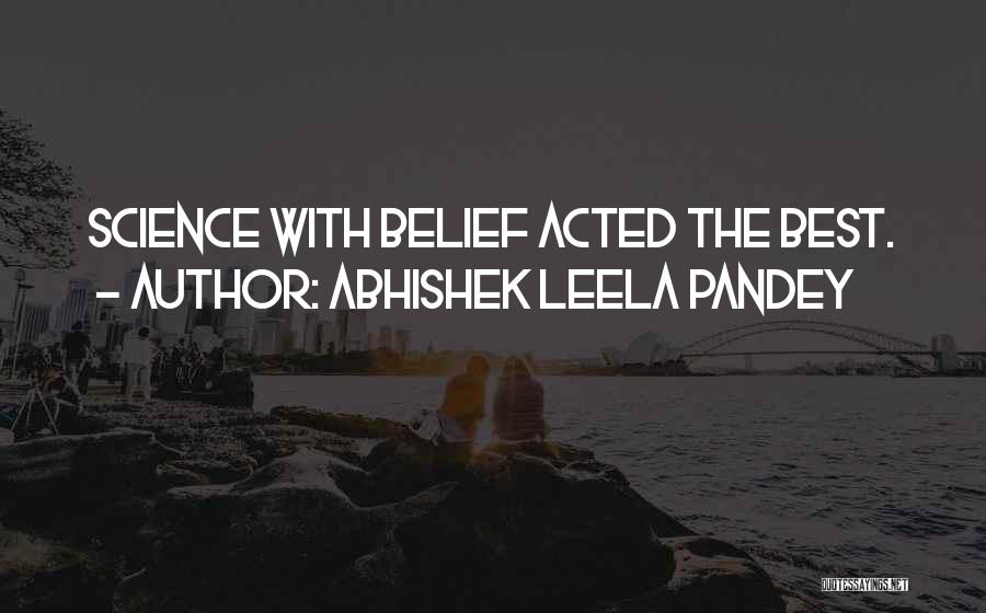 Pandey Quotes By Abhishek Leela Pandey