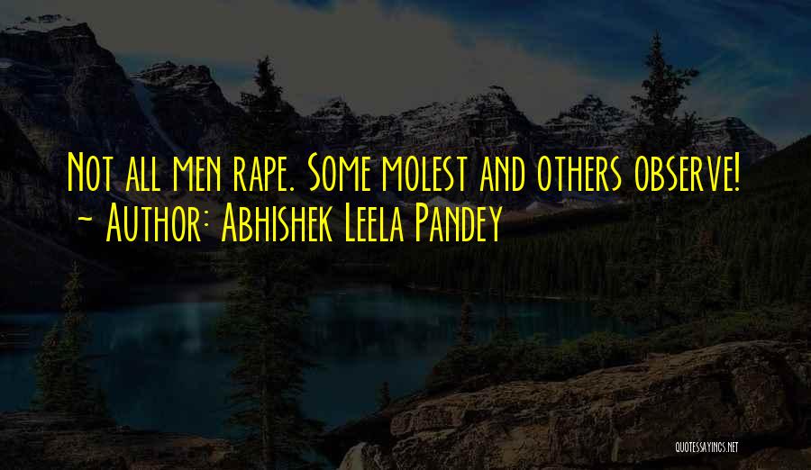 Pandey Quotes By Abhishek Leela Pandey