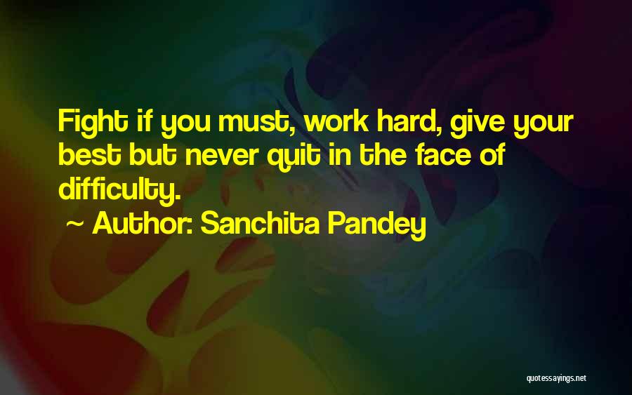 Pandey Quotes By Sanchita Pandey