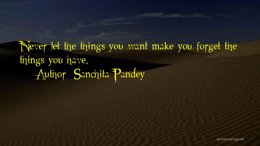 Pandey Quotes By Sanchita Pandey