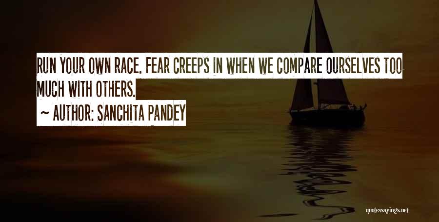 Pandey Quotes By Sanchita Pandey