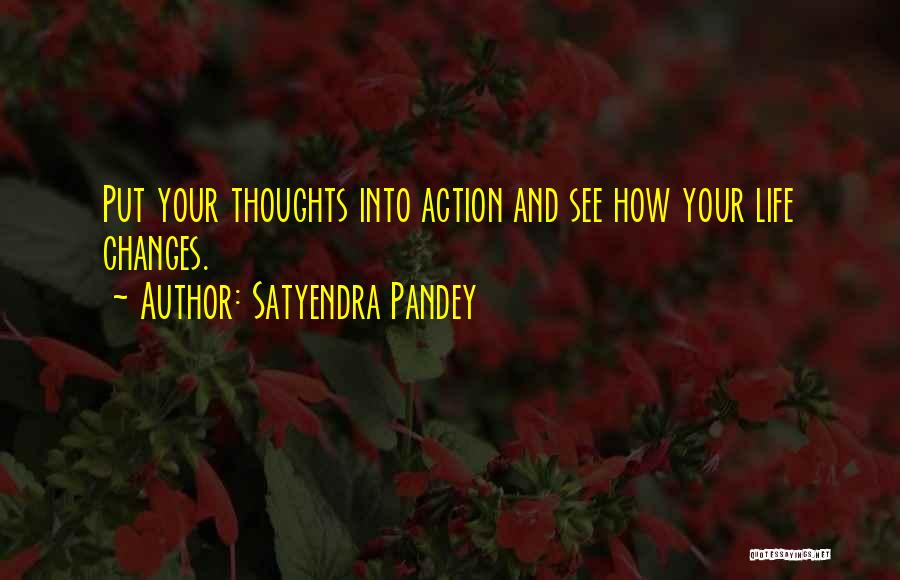 Pandey Quotes By Satyendra Pandey