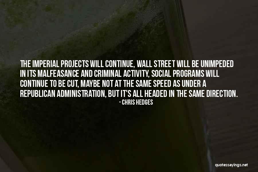 Pandiskurso Quotes By Chris Hedges Pandiskurso Quotes By Chris Hedges