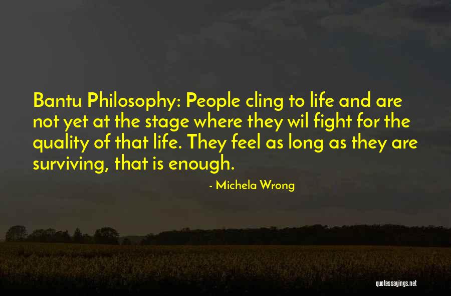 Pandiskurso Quotes By Michela Wrong Pandiskurso Quotes By Michela Wrong