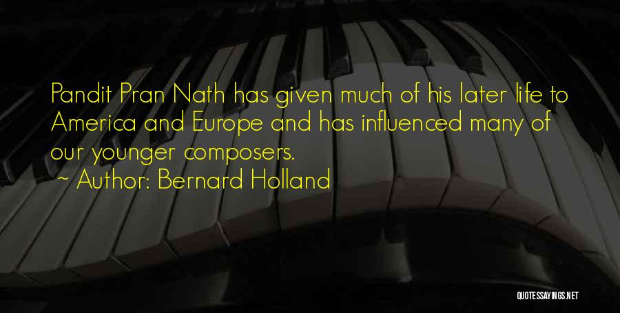 Pandit Quotes By Bernard Holland