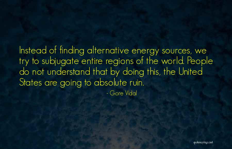 Panditrao Kulkarni Quotes By Gore Vidal Panditrao Kulkarni Quotes By Gore Vidal